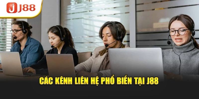 Các kênh liên hệ phổ biến tại J88