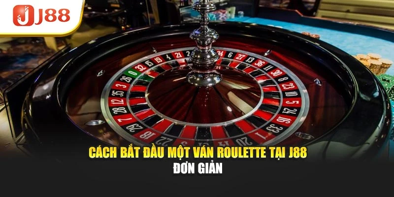 Cách bắt đầu một ván roulette tại J88 đơn giản