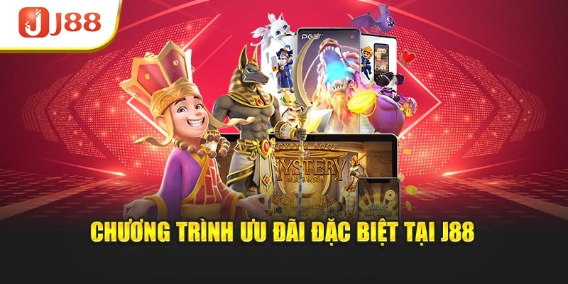 Chương trình ưu đãi đặc biệt tại J88