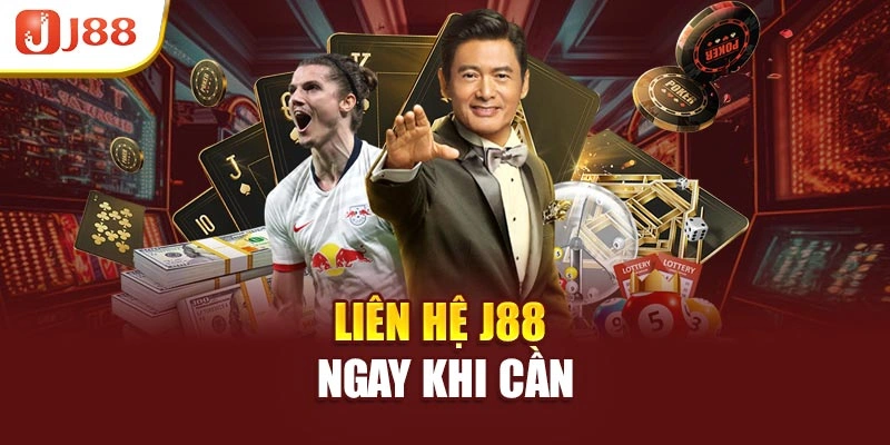 Liên hệ J88 ngay khi cần