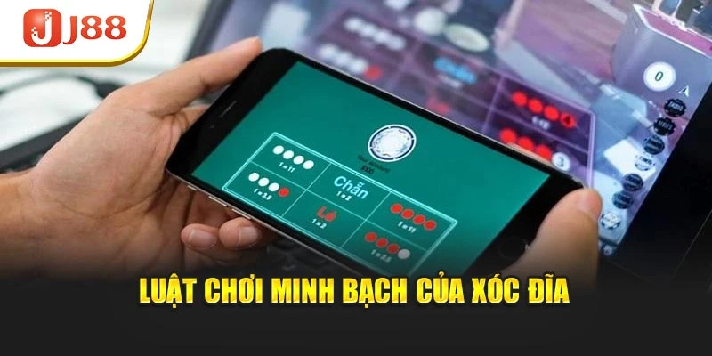 Luật chơi minh bạch của xóc đĩa