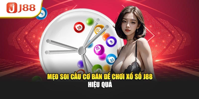 Mẹo soi cầu cơ bản để chơi xổ số J88 hiệu quả