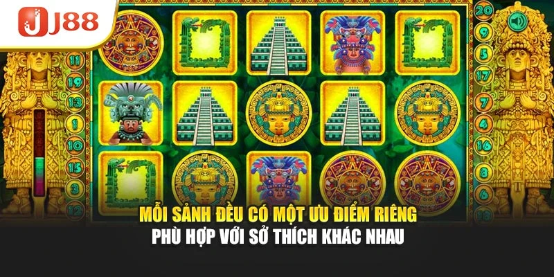 Mỗi sảnh đều có một ưu điểm riêng phù hợp với sở thích khác nhau