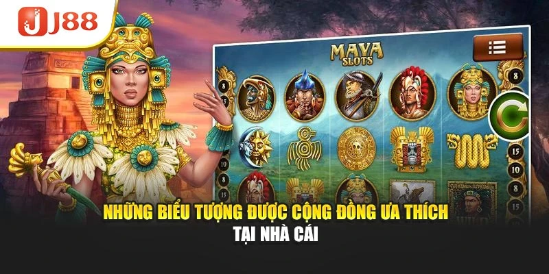Những biểu tượng được cộng đồng ưa thích tại nhà cái