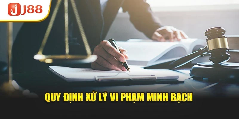 Quy định xử lý vi phạm minh bạch