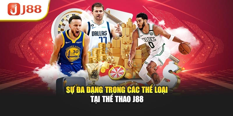 Sự đa dạng trong các thể loại tại thể thao J88