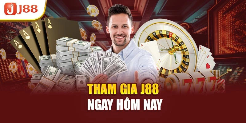 Tham gia J88 ngay hôm nay