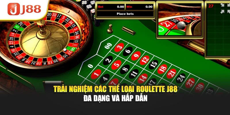 Trải nghiệm các thể loại roulette J88 đa dạng và hấp dẫn