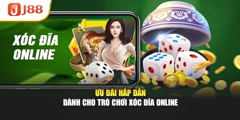 Ưu đãi hấp dẫn dành cho trò chơi xóc đĩa online