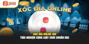 Xóc Đĩa Online J88 – Trải Nghiệm Cùng Luật Chơi Chuẩn Xác